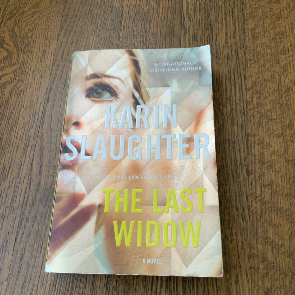 The Last Widow Novel by Karin Slaughter Soft Cover Adult